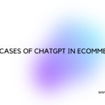 Use Cases of ChatGPT in eCommerce